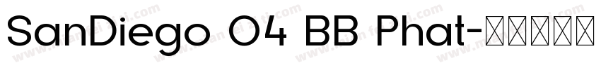 SanDiego 04 BB Phat字体转换